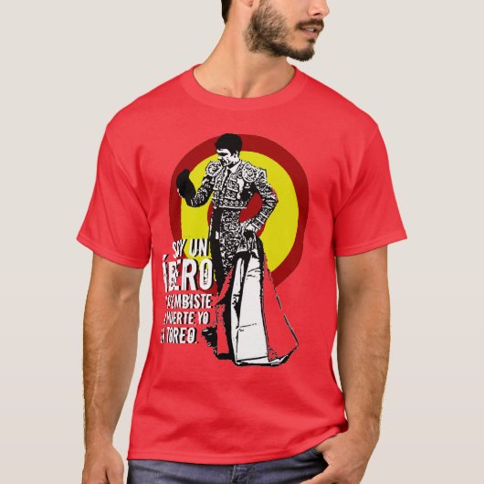DER BULLFIGHTER-T - Shirt (Vorderseite)