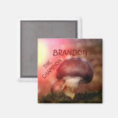 Der Campion mit dem Champignon Magnet (Vorderseite/Rückseite)
