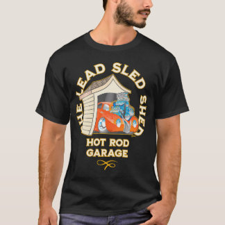 Der Cartoon der Garage des Lead Sled Shed Car Fris T-Shirt