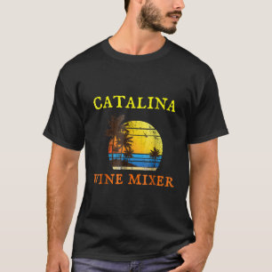 Der Catalina-Wein-Mixer T-Shirt