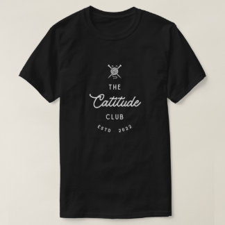 Der Catitude Club - Eleganter Katzenliebhaber T-Shirt