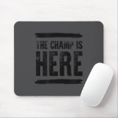Der Champ ist hier Mousepad (Mit Mouse)