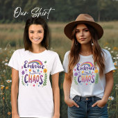 Der Chaos-T - Shirt, positiver Zitat-T - Shirt