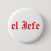 Der Chef Button (Vorderseite)