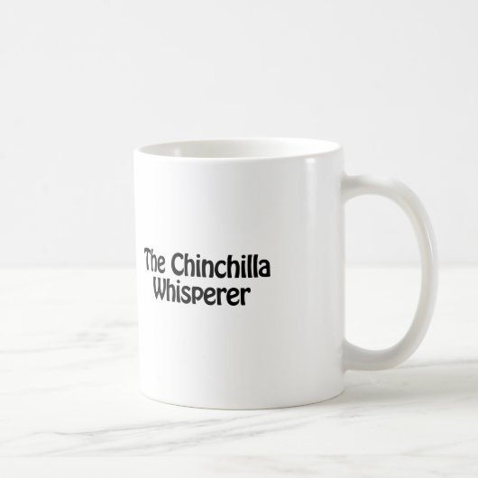 der Chinchilla-Flüsterer Kaffeetasse (Rechts)
