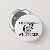 Der ChinchillaWhisperer Button (Vorne & Hinten)