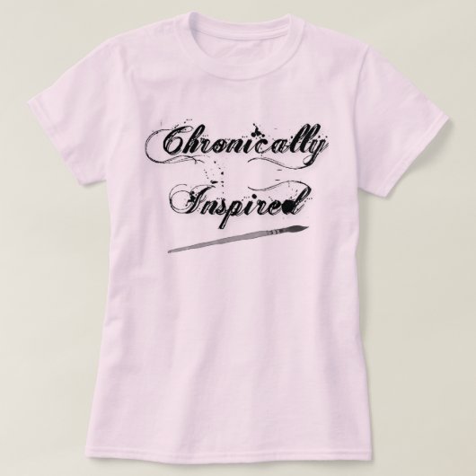 Der chronisch inspirierte T - Shirt der (Design vorne)