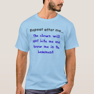 Der Clown beißt mich NICHT und wirft mich in den T-Shirt