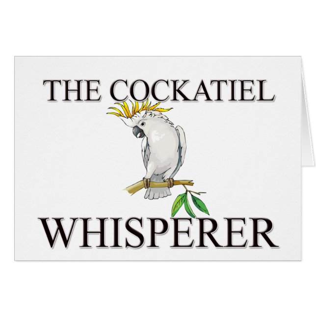 Der CockatielWhisperer (Vorderseite (Horizontal))