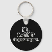 Der Computer wird nicht repariert Schlüsselanhänger (Vorderseite)