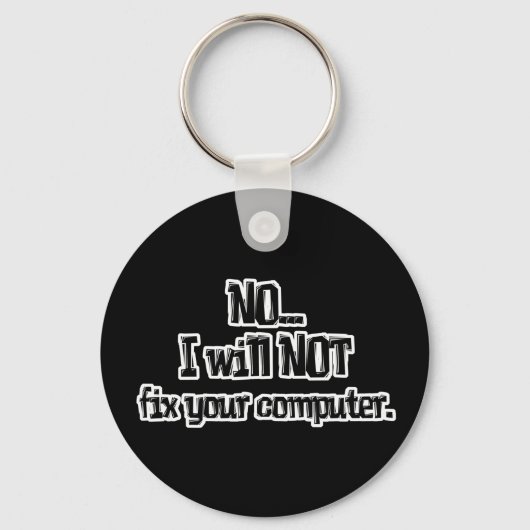 Der Computer wird nicht repariert Schlüsselanhänger (Vorderseite)