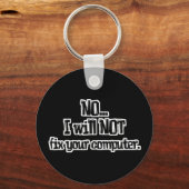 Der Computer wird nicht repariert Schlüsselanhänger (Vorderseite)