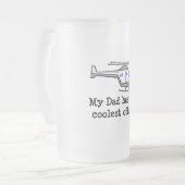 Der coole Hubschrauber meines Vaters Mattglas Bierglas (Vorderseite Links)