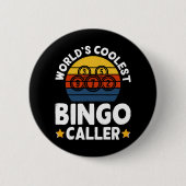 Der Coolste Bingo-Anrufer der Welt Button (Vorderseite)