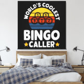 Der Coolste Bingo-Anrufer der Welt Leinwanddruck (Insitu (Schlafzimmer))