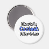 Der Coolste Schwiegervater der Welt Magnet (Vorderseite/Rückseite)