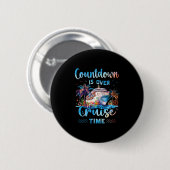 Der Countdown Ist Vorbei. Es Ist Kreuzfahrtzeit Au Button (Vorne & Hinten)