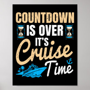 Der Countdown ist vorbei, es ist Kreuzfahrtzeit, K Poster