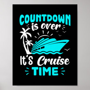 Der Countdown ist vorbei, es ist Kreuzfahrtzeit Poster