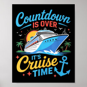 Der Countdown Ist Vorbei Seine Kreuzfahrt Zeit Fra Poster