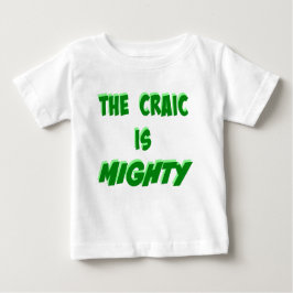 Der Craic ist ein mächtiger grüner irischer Ausdru Baby T-shirt