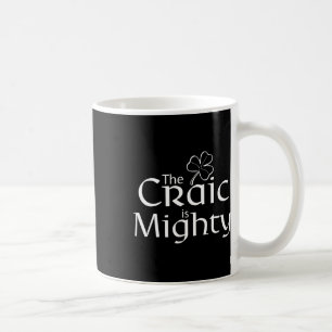 Der Craic ist vielleicht der Niedliche irische St. Kaffeetasse