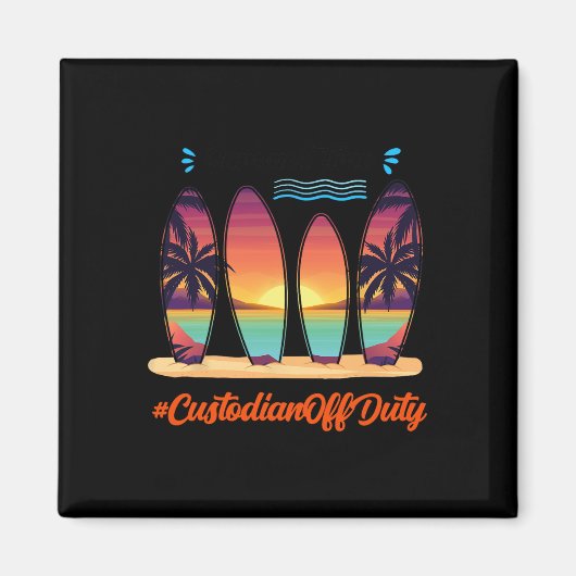 Der Custodian Off Duty Sommerzeit Ende des Schulja Magnet (Vorne)