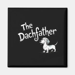 Der DachFather Lustiger Wiener Hund für Männer Vät Magnet
