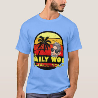 Der Daily Woo Vlogger Fan sollst du T-Shirt
