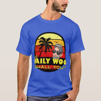 Der Daily Woo Vlogger Fan sollst du T-Shirt