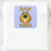 Der Dam Boss Quadratischer Aufkleber (Tasche)