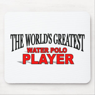 Der Das Wasser-Polo-Spieler der Welt bestste Mousepad