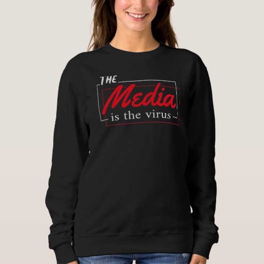 Der Datenträger ist das Virus Sweatshirt (Vorderseite)