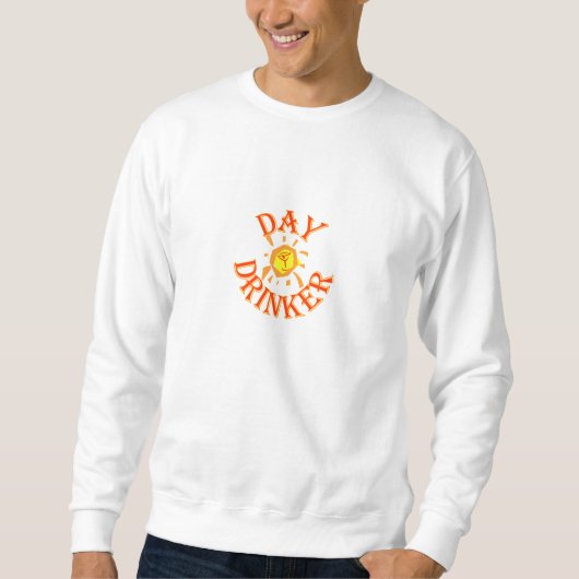 Der DayDrinker der Frauen Entwurf - das Sweatshirt (Vorderseite)