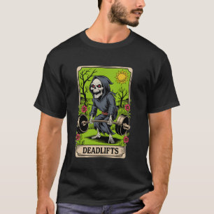 Der Deadlifter Lustige Skelett Tarot Karte Gym Wor T-Shirt
