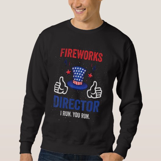 Der Direktor des Feuerwerks, den ich leite, führt Sweatshirt (Vorderseite)