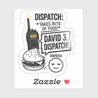 Der Dispatcher beißt zu….. Aufkleber