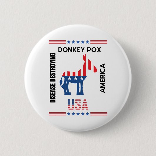 Der Donkey pox die Krankheit, die Amerika lieblich Button (Vorderseite)