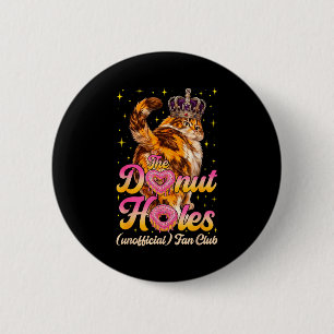 Der Donut-Löcher-Fanclub lustiger Katzen-Meme Button