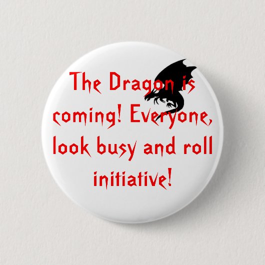 Der Drache kommt! Button (Vorderseite)