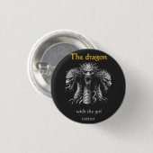 Der Drache mit der Girl Tattoo - Funny Dark Button (Vorne & Hinten)