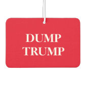 Der "Dump Trump"-Autofrischer Autolufterfrischer (Vorderseite)