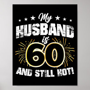 Der Ehemann der Frau ist 60 und heiß cool 60. Gebu Poster