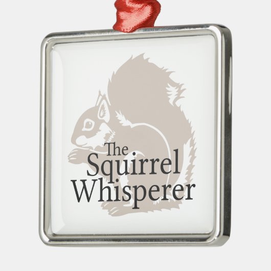 Der EichhörnchenWhisperer Ornament Aus Metall (Links)