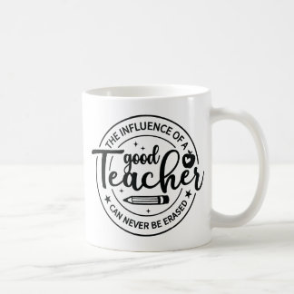 Der Einfluss eines guten Lehrers  Kaffeetasse