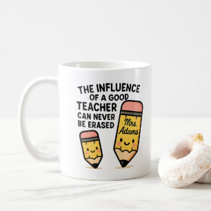 Der Einfluss eines guten Lehrers kann nie gelöscht Kaffeetasse
