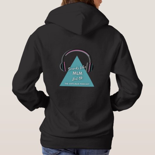 Der einzige Anti-MLM Hoodie (Rückseite)