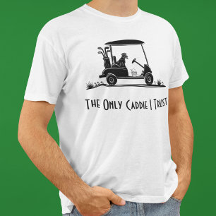 Der einzige Caddie, dem ich vertraue Golden Retrie T-Shirt