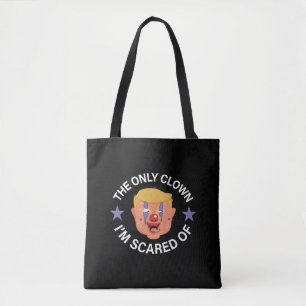 Der einzige Clown, den ich fürchte, Halloween Anti Tasche