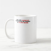 Der einzige Einwanderer, der unser Land zerstört, Kaffeetasse (Links)